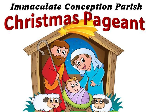 Immaculate Conception Parish Christmas Pageant